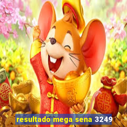 resultado mega sena 3249